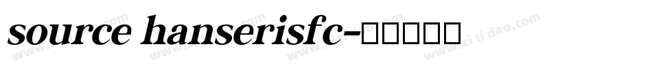 source hanserisfc字体转换